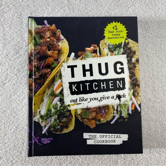 Thug Kitchen Hard Cover Plant Based Cookbook - Picture 1 of 16